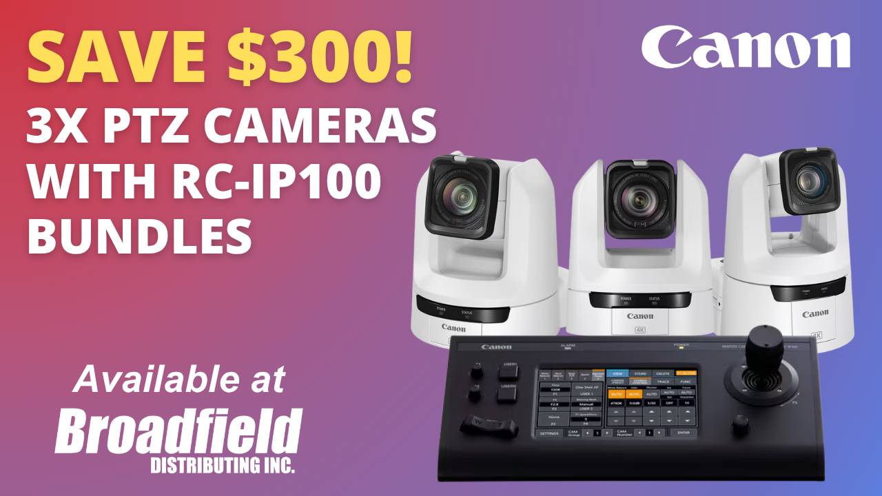Save $300 on Canon 3x PTZ Cameras with RC-IP100 Bundles