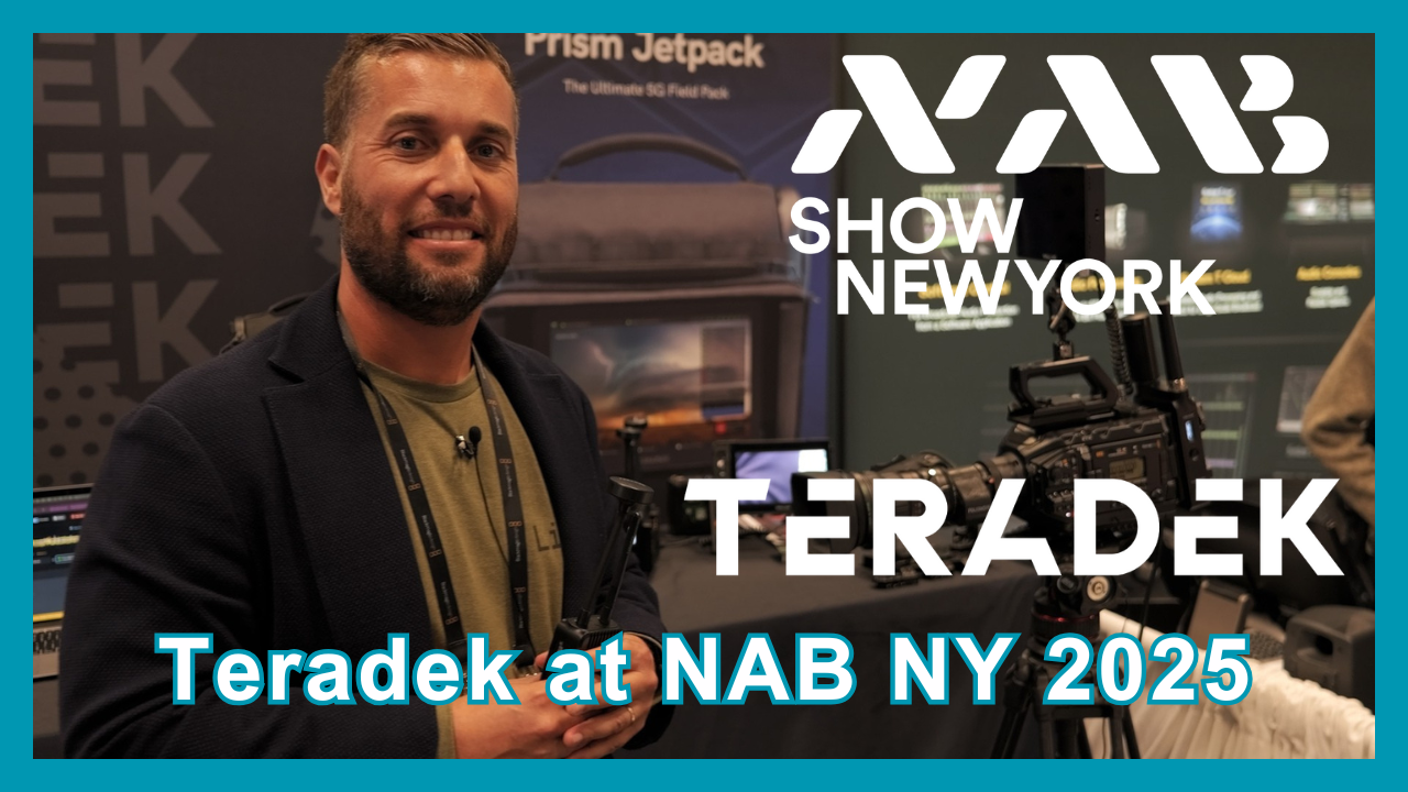 Teradek at NAB NY 2025 – Prism Jetpack & Ranger Series