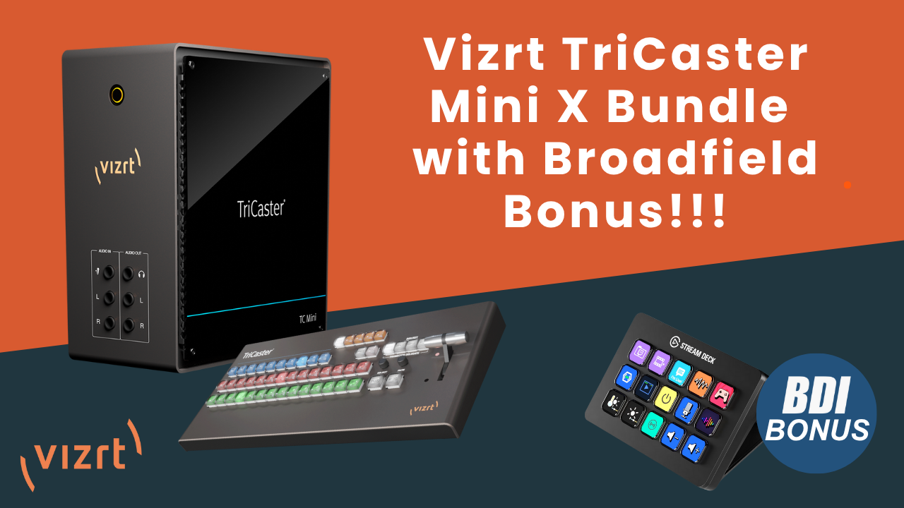 Vizrt TriCaster Mini Bundles with Savings and BDI Bonus