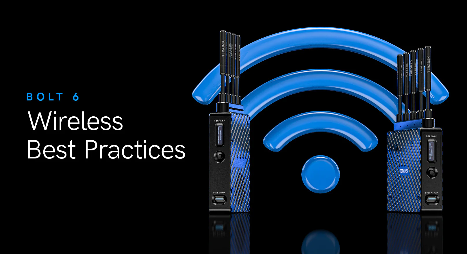How to Optimize Your Teradek Bolt 6 for the Best Wireless Performance
