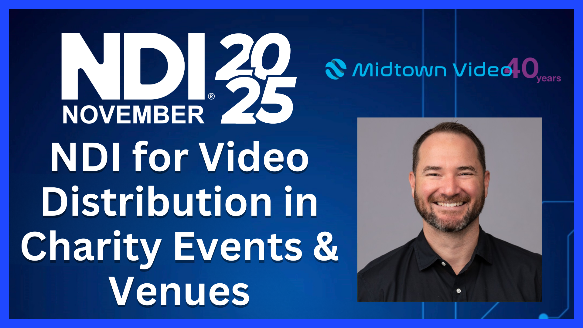 NDI for Secure Video Distribution in Charity Events & Venues | The Cure Project with Midtown Video
