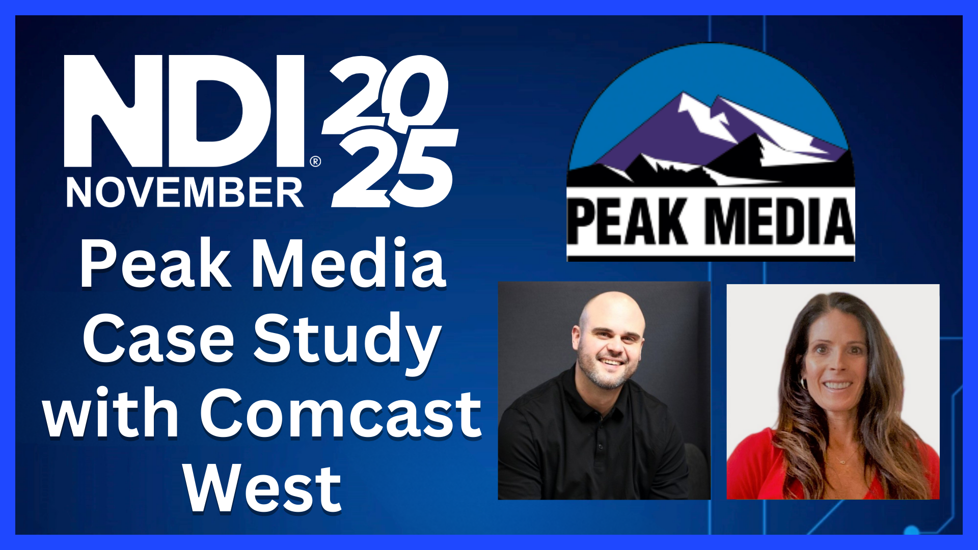 NDI for Large Corporate Events & Multi-Room Venues | Peak Media Case Study with Comcast West