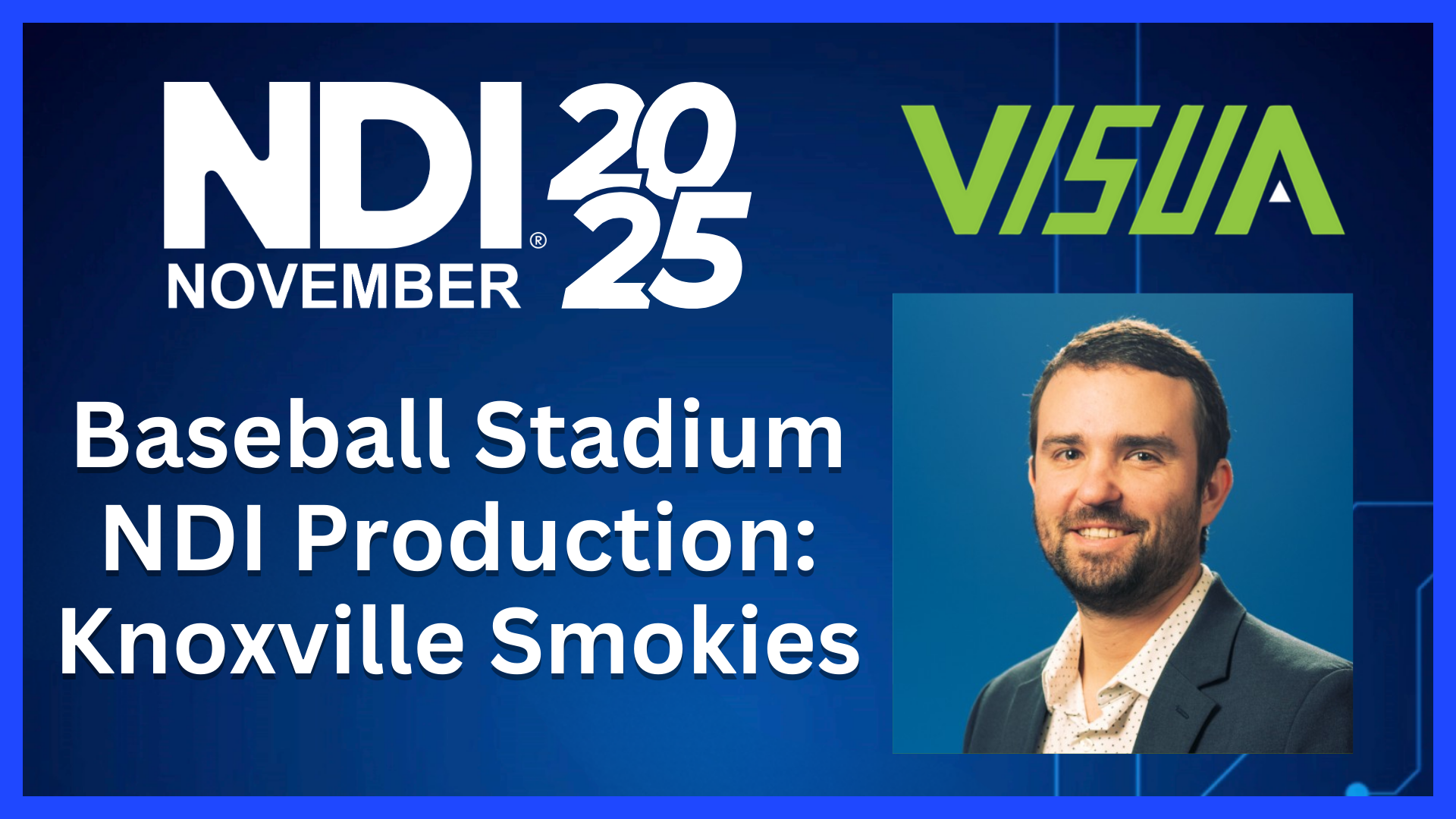 NDI Baseball Stadium Production: Knoxville Smokies at Covenant Health Park with Visua