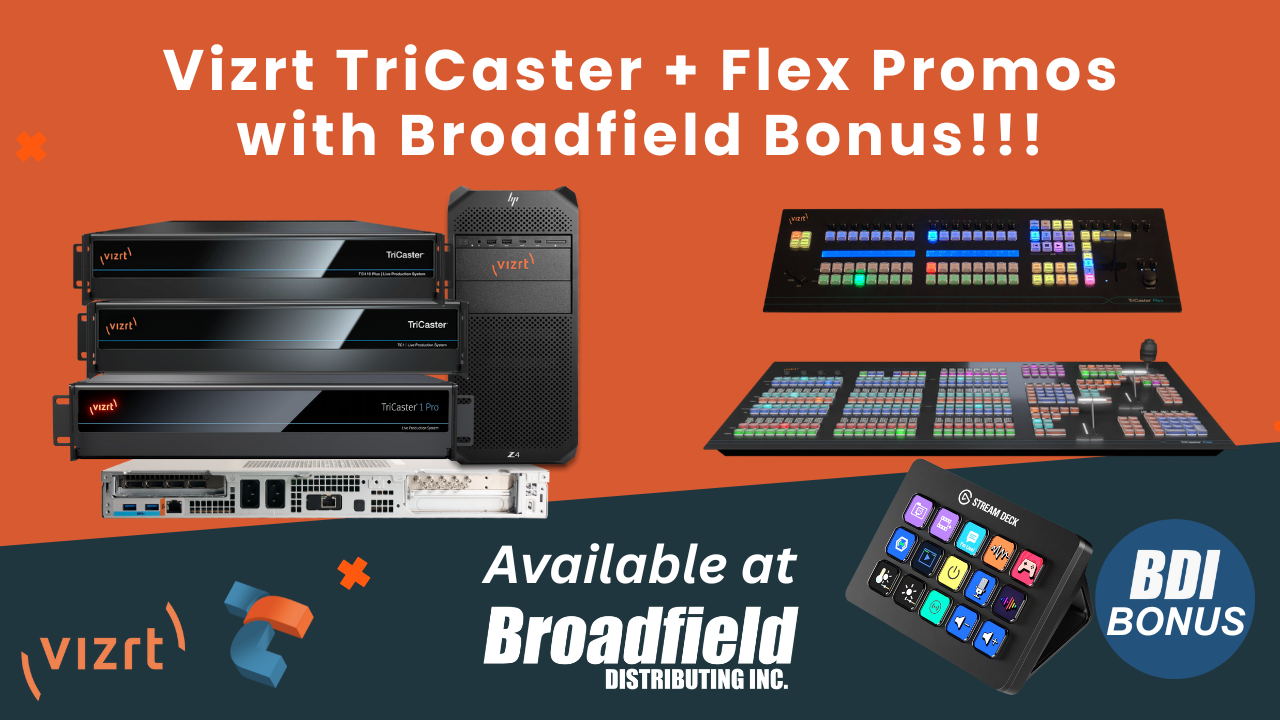 Vizrt TriCaster Flex Bundles Available at Broadfield