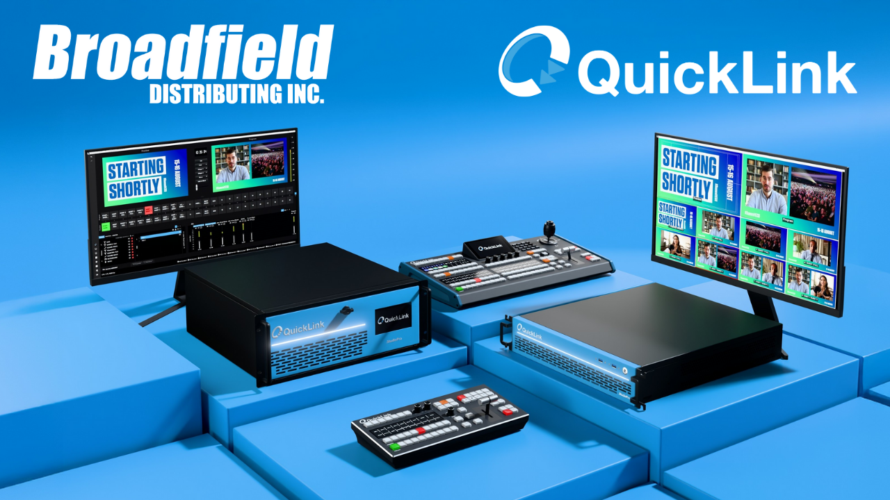 Broadfield Distributing is Your Source for QuickLink