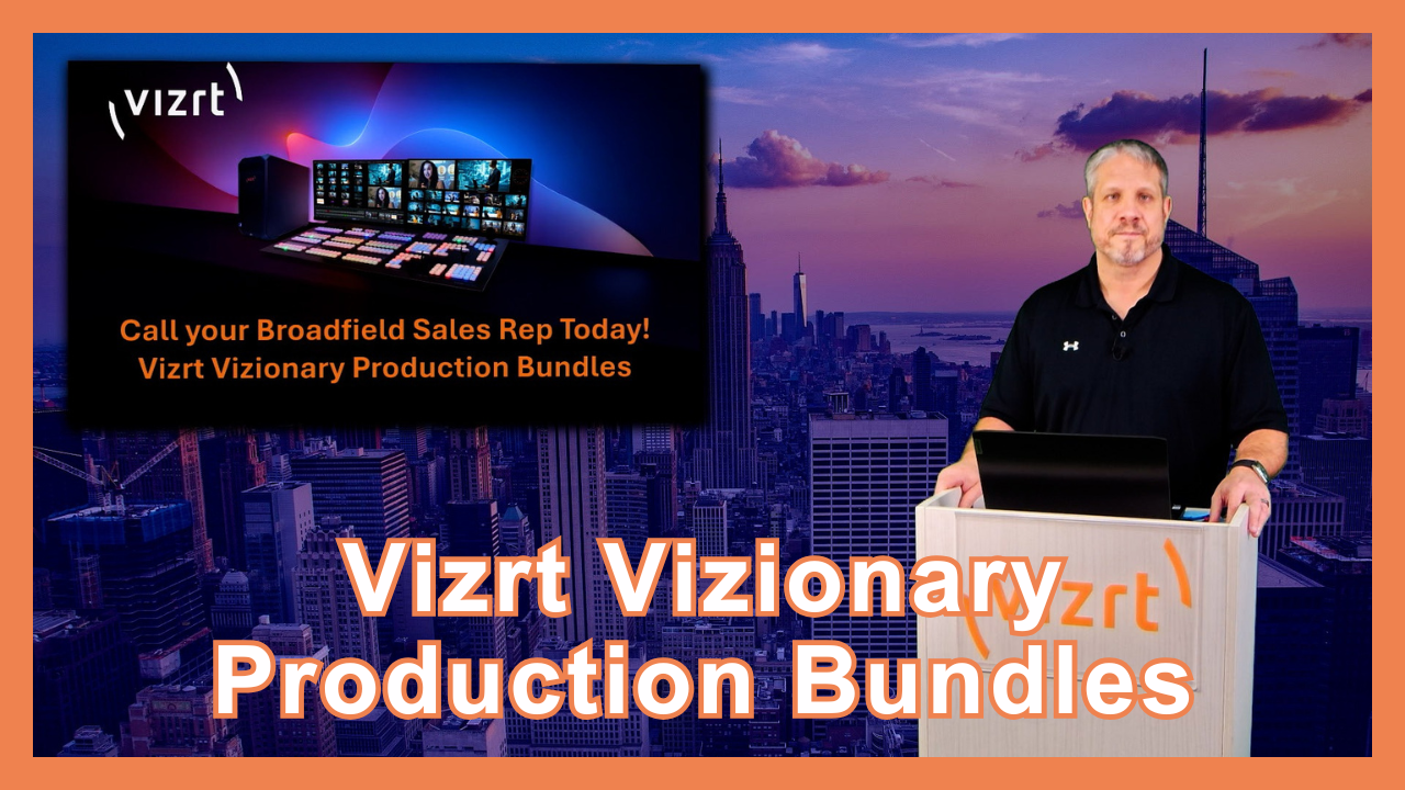 Vizrt Vizionary Production Bundles | TriCaster & NDI Workflows