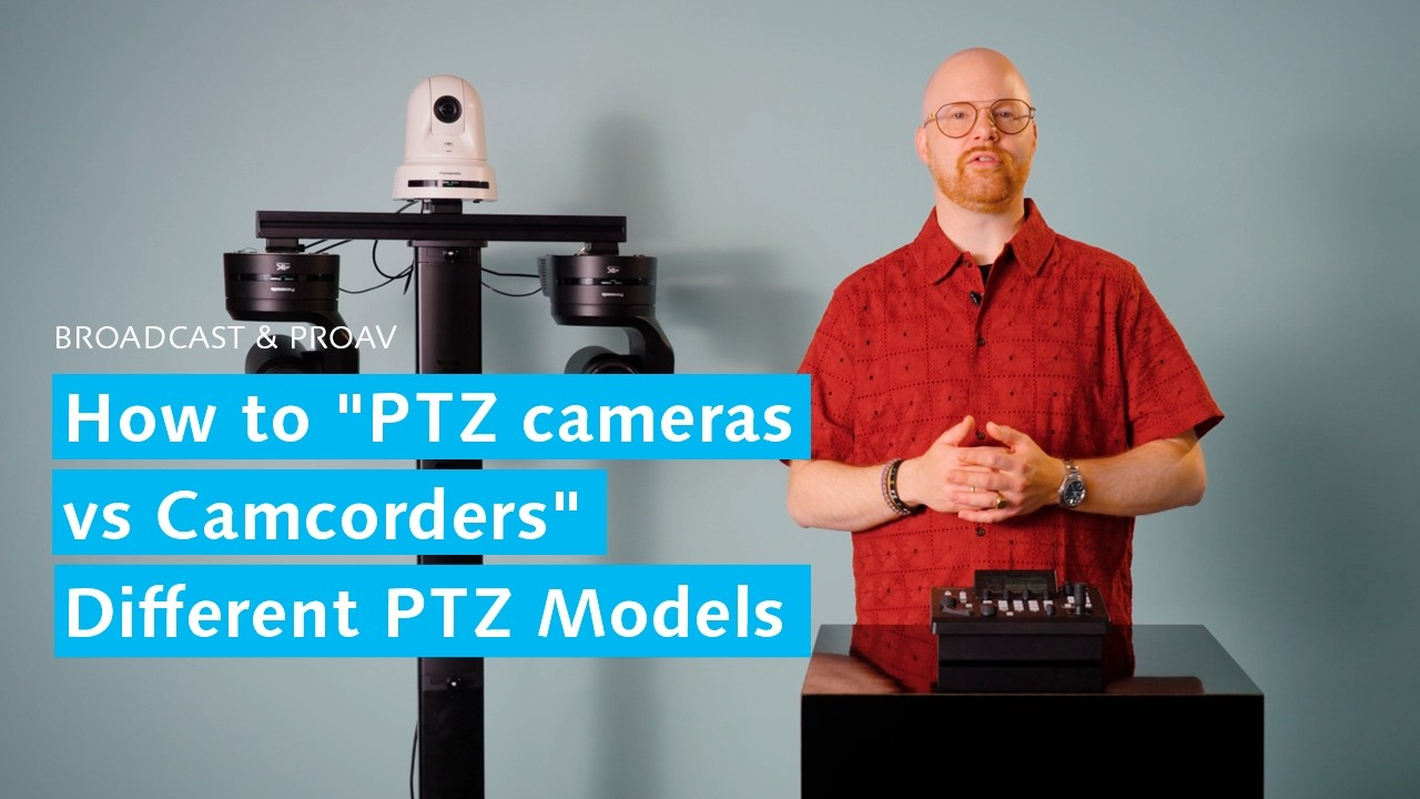 Choosing the Right Panasonic PTZ Camera for Your Production Needs