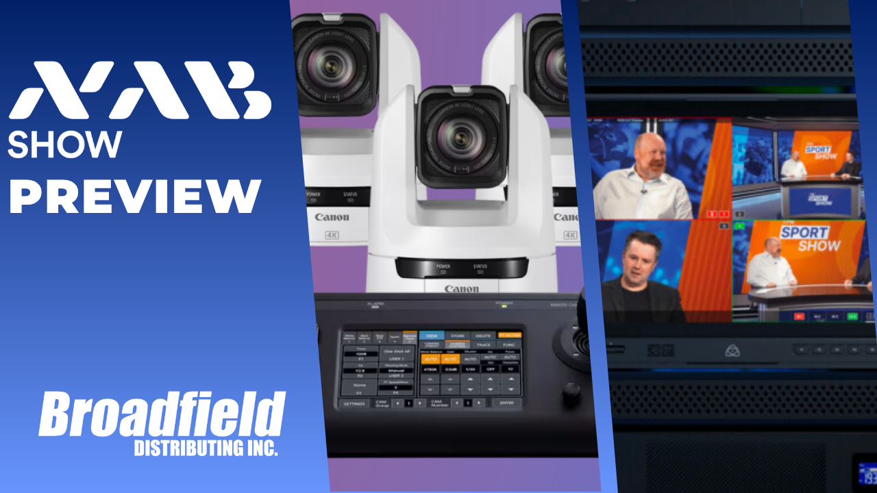 Broadfield NAB Preview with Canon and Atomos