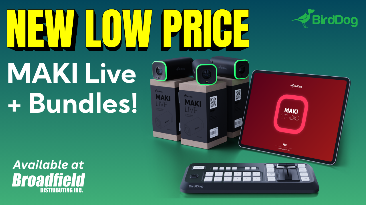 New Low Price on BirdDog MAKI Live and Bundles