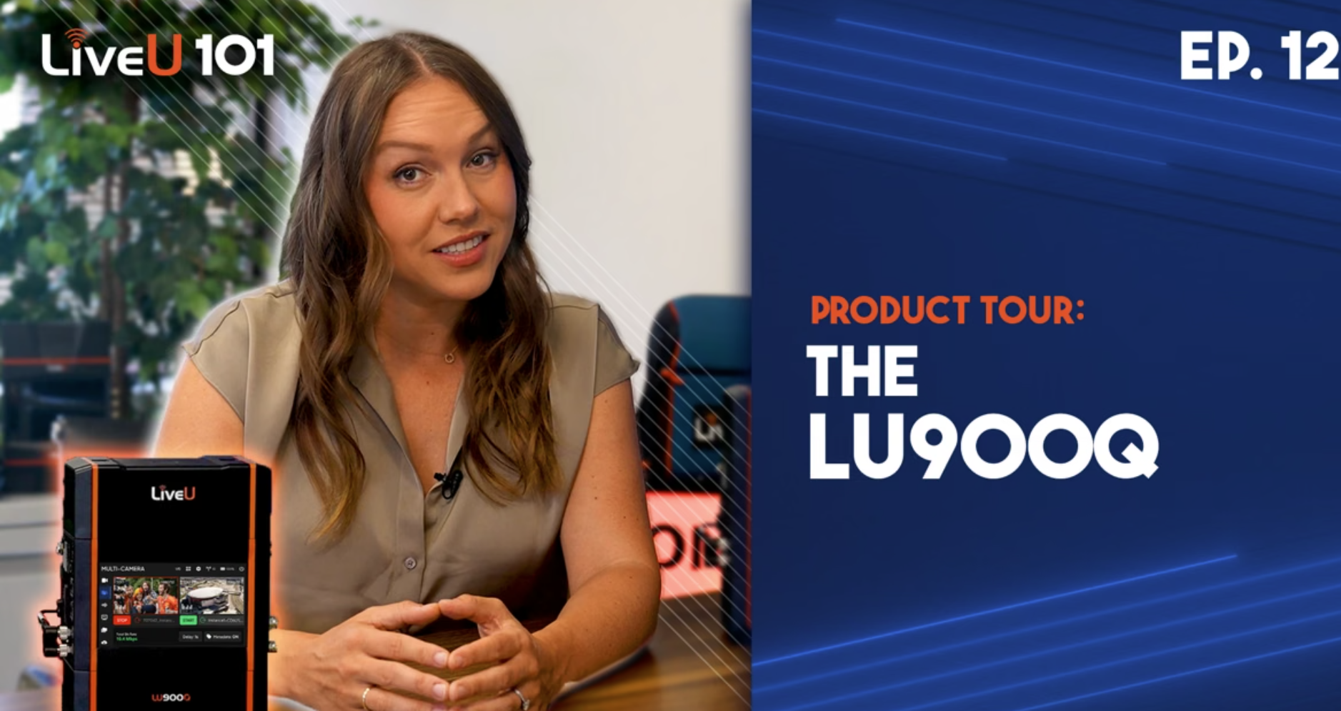 LiveU LU900Q Introduces Smarter Multi-Camera Remote Production Workflows