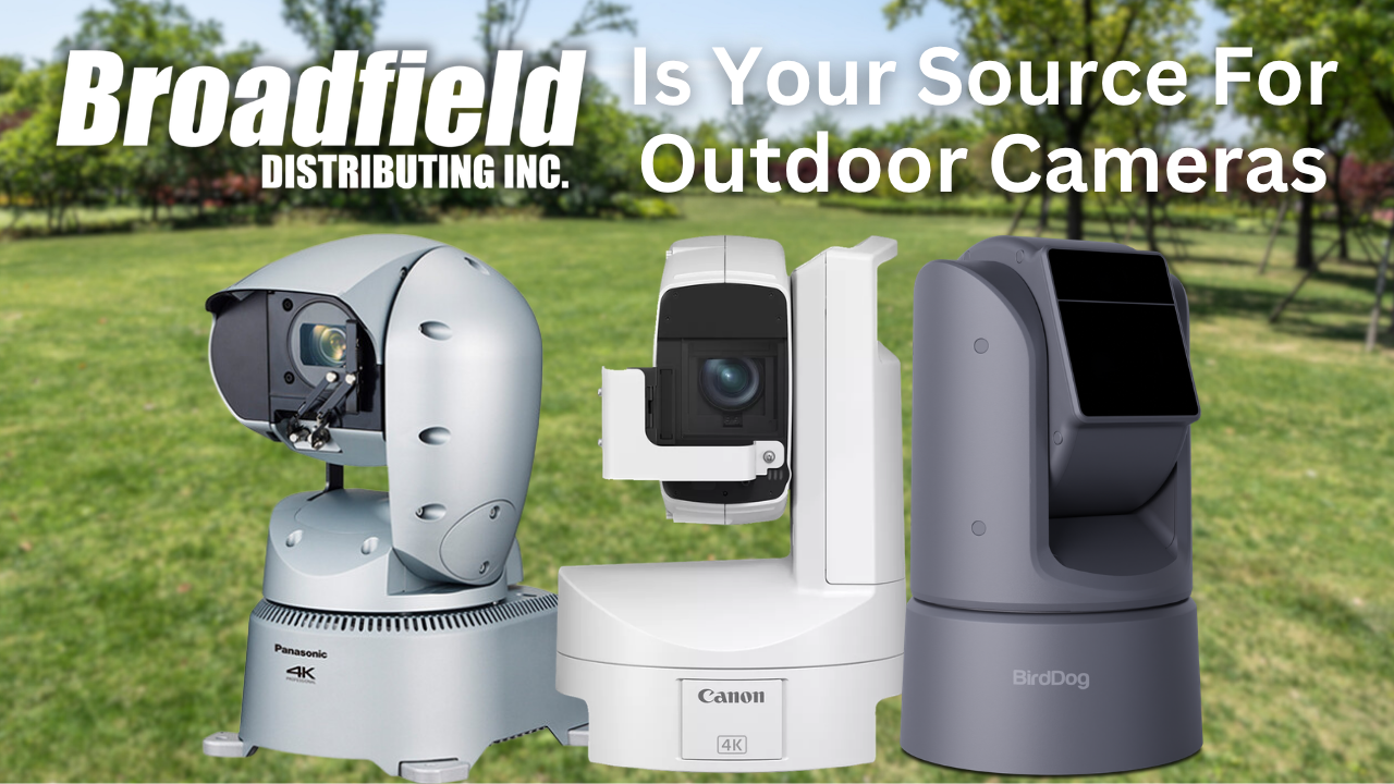 Outdoor PTZ Cameras Available at Broadfield
