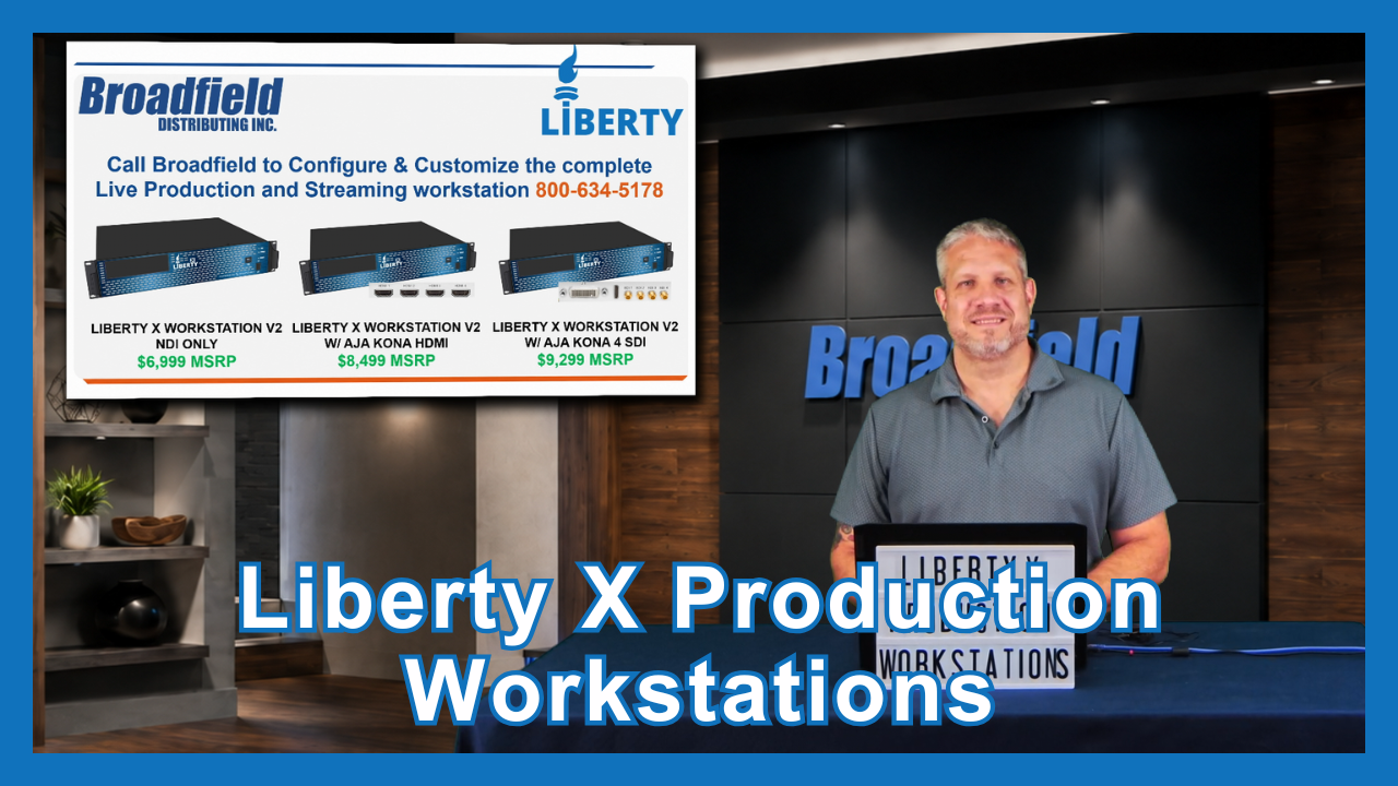 Liberty X Workstations: Built for Modern Live Production