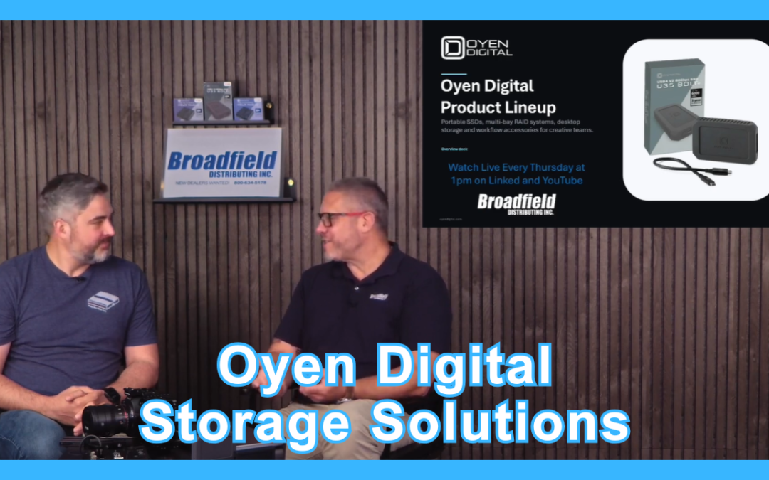 Oyen Digital Storage Solutions for Professional Video Workflows
