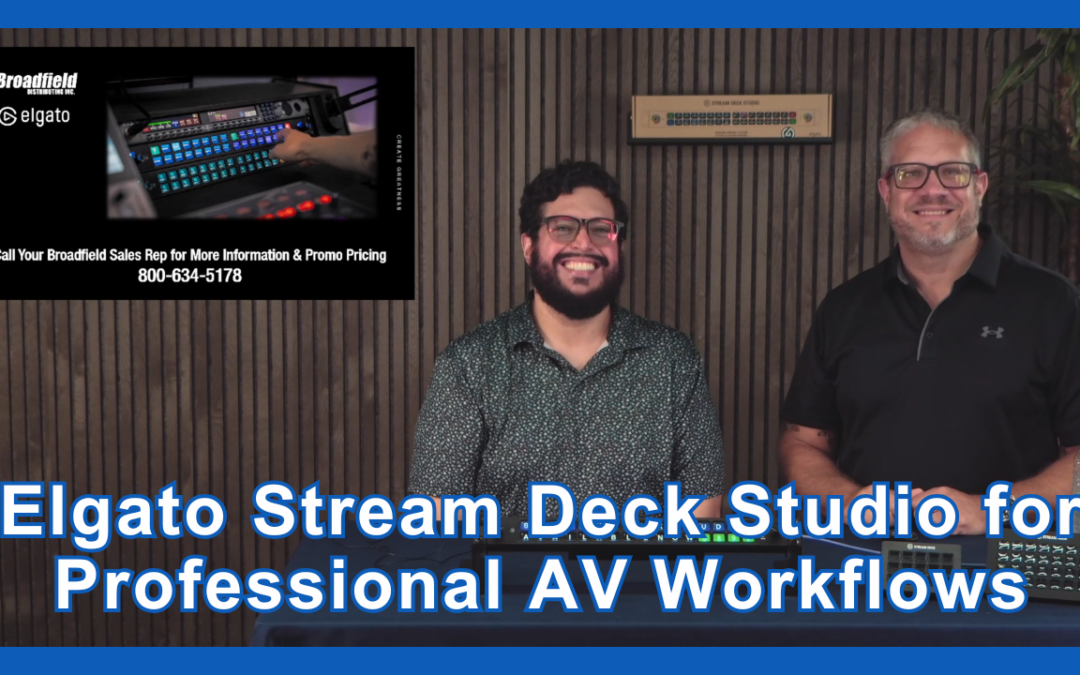 Stream Deck Studio in Action: Smarter Control for Professional AV Workflows