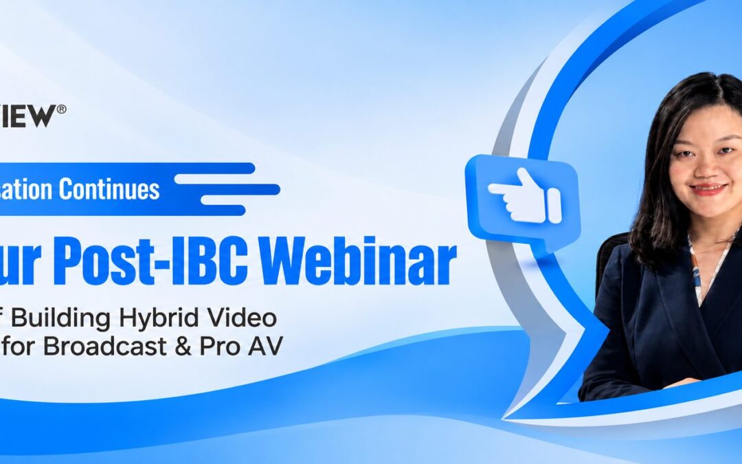 Kiloview Post-IBC Webinar | Sept. 29, 2026 Kiloview